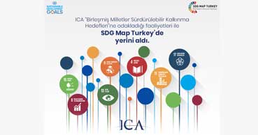 ICA "Birleşmiş Milletler Sürdürülebilir Kalkınma Hedefleri"ne odakladığı faaliyetleri ile SDG Map Turkey'de yerini aldı.