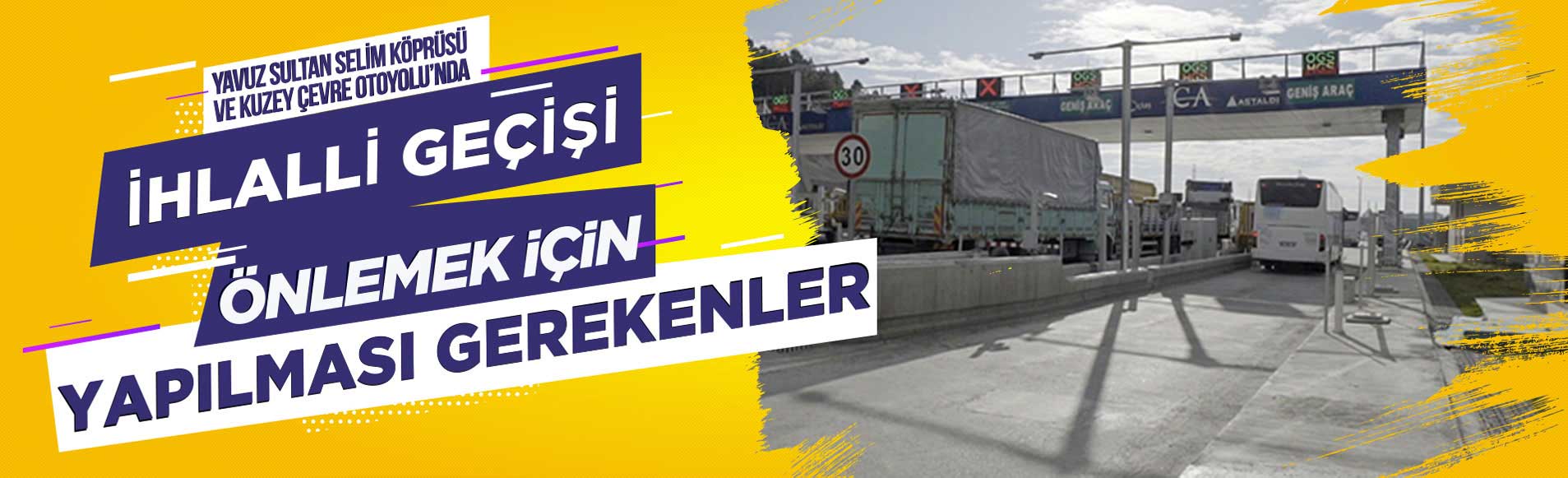 İHLALLİ GEÇİŞİ ÖNLEMEK İÇİN YAPILMASI GEREKENLER